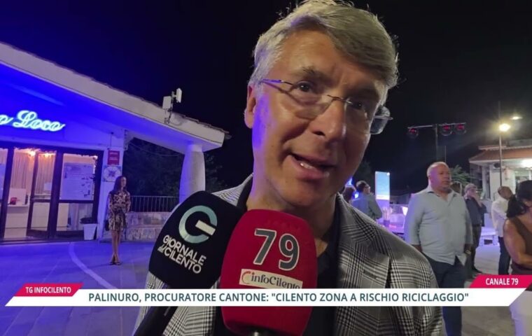 Cilento a rischio riciclaggio, il Procuratore Cantone allerta su attività illecite